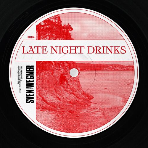 image cover: Sven Wegner - Late Night Drinks on Egoplanet