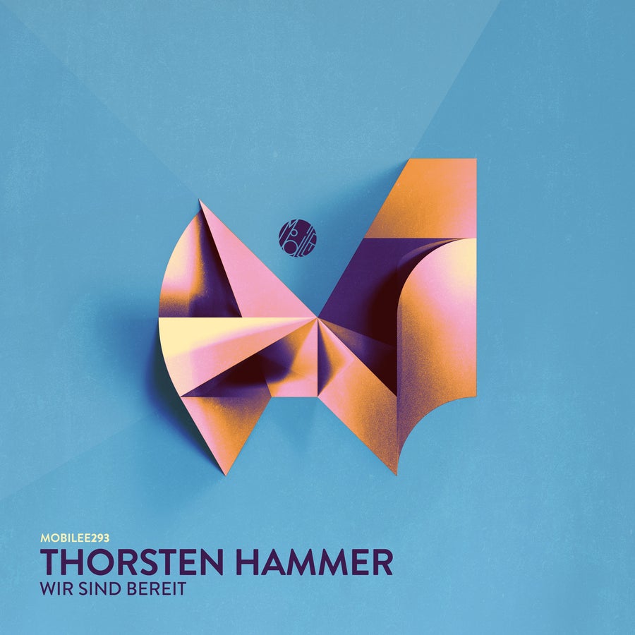 image cover: Thorsten Hammer - Wir Sind Bereit on Mobilee Records