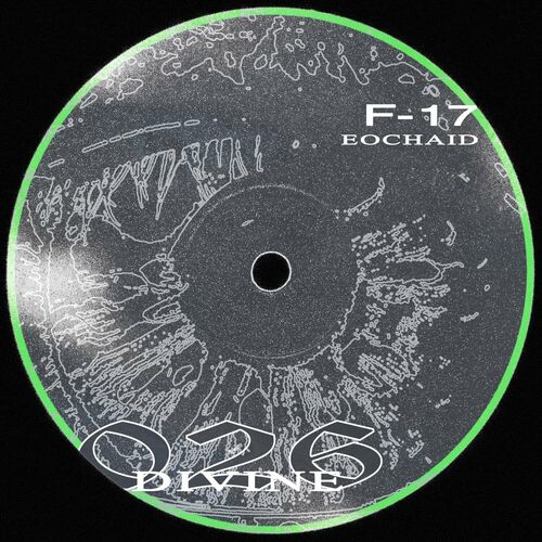 image cover: F-17 - Eochaid on Divine Intervention Records