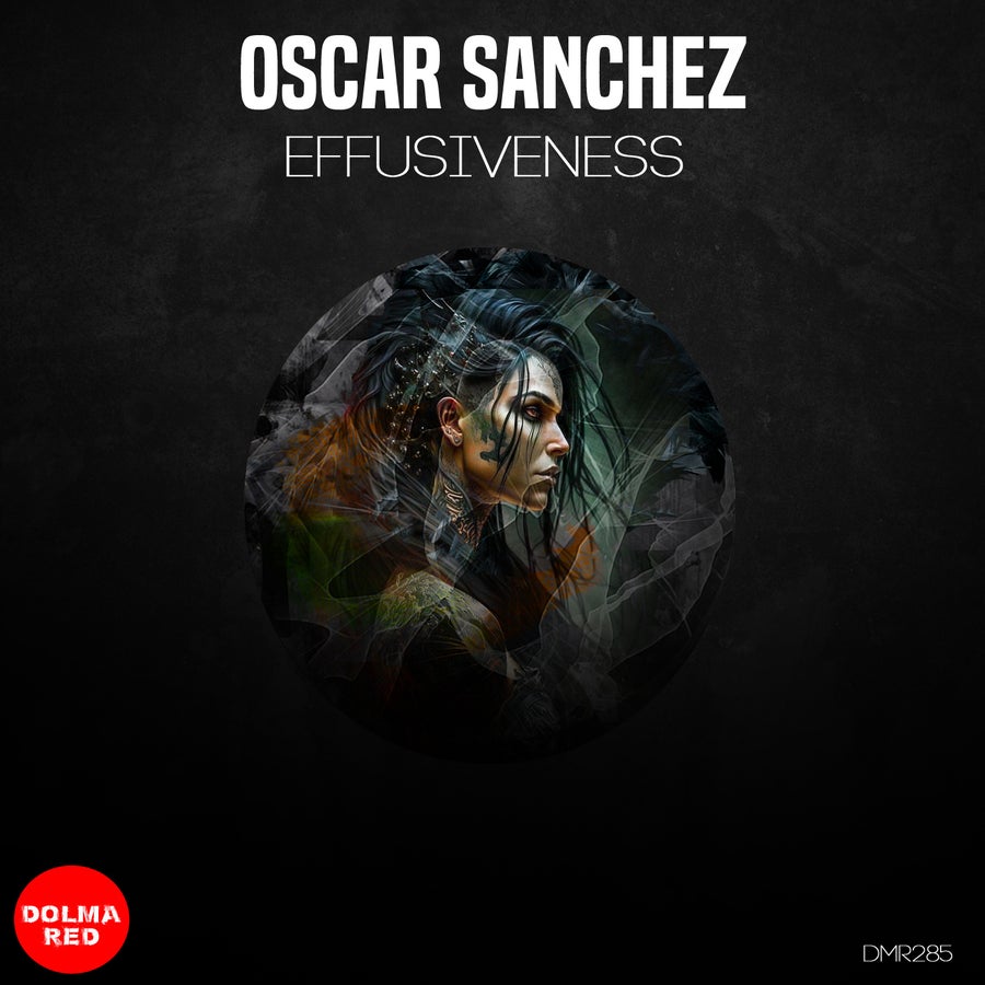 image cover: Oscar Sanchez - Effusiveness on Dolma Red