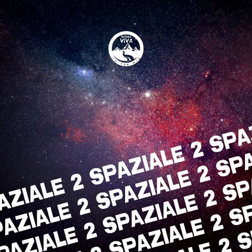 image cover: Various Artists - Spaziale 2 on Natura Viva In The Mix