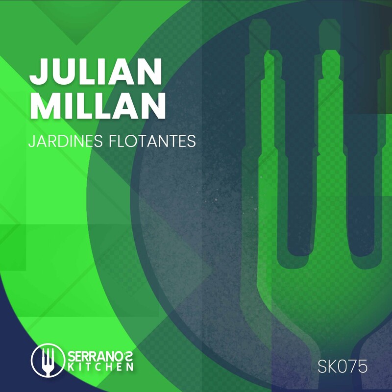 image cover: Julian Millan - Jardines Flotantes on SERRANO'S KITCHEN