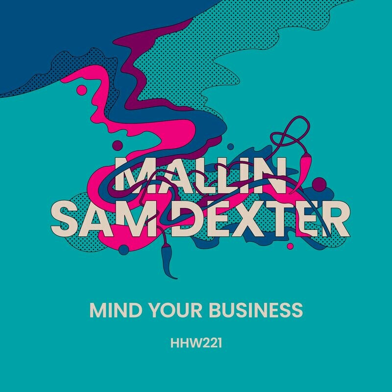 image cover: Mallin - Mind Your Business on Hungarian Hot Wax