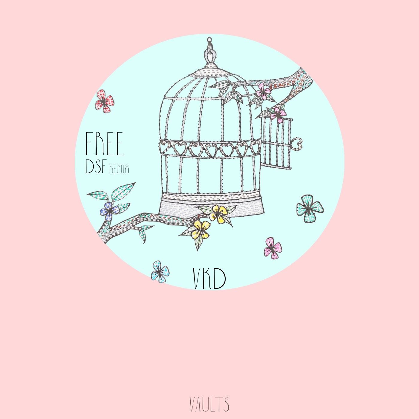 image cover: VKD - Free (DSF Remix) on VAULTS