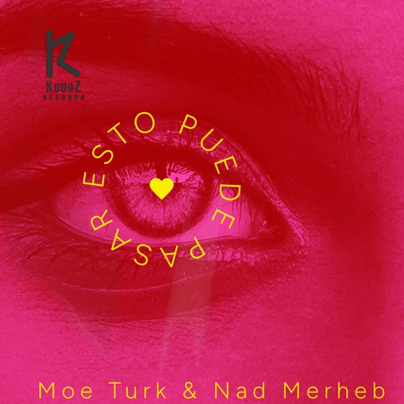 image cover: Moe Turk - Esto Puede Pasar on KudoZ Records