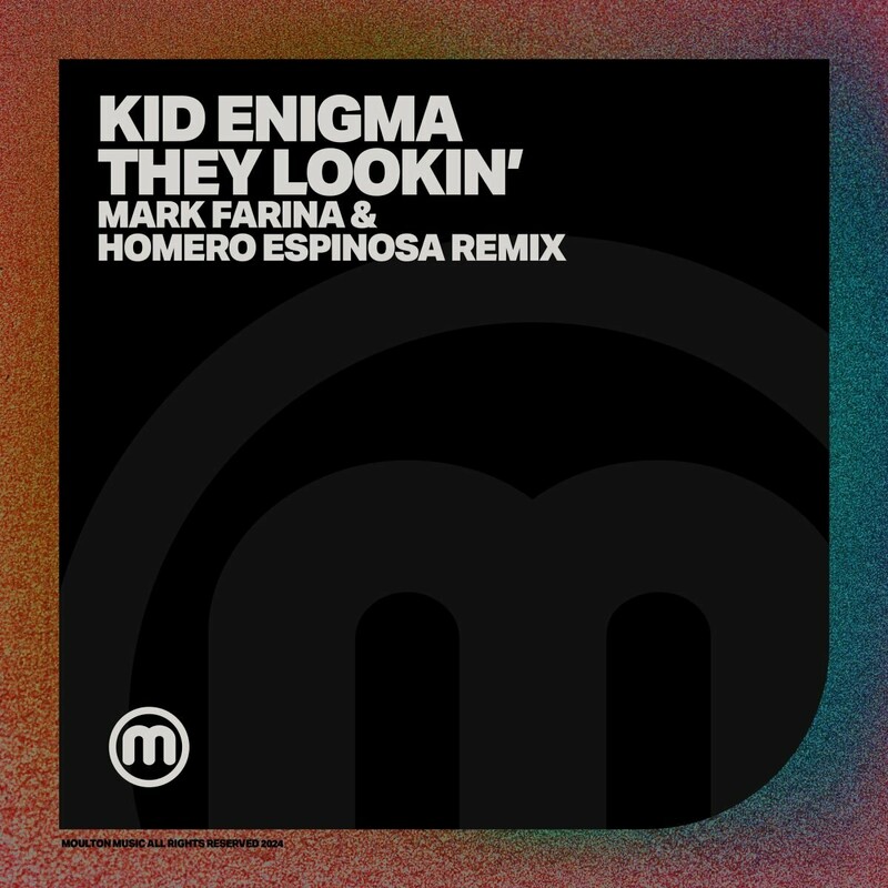 image cover: Kid Enigma - They Lookin' (Mark Farina and Homero Espinosa's Shuffle Mix) on Moulton Music