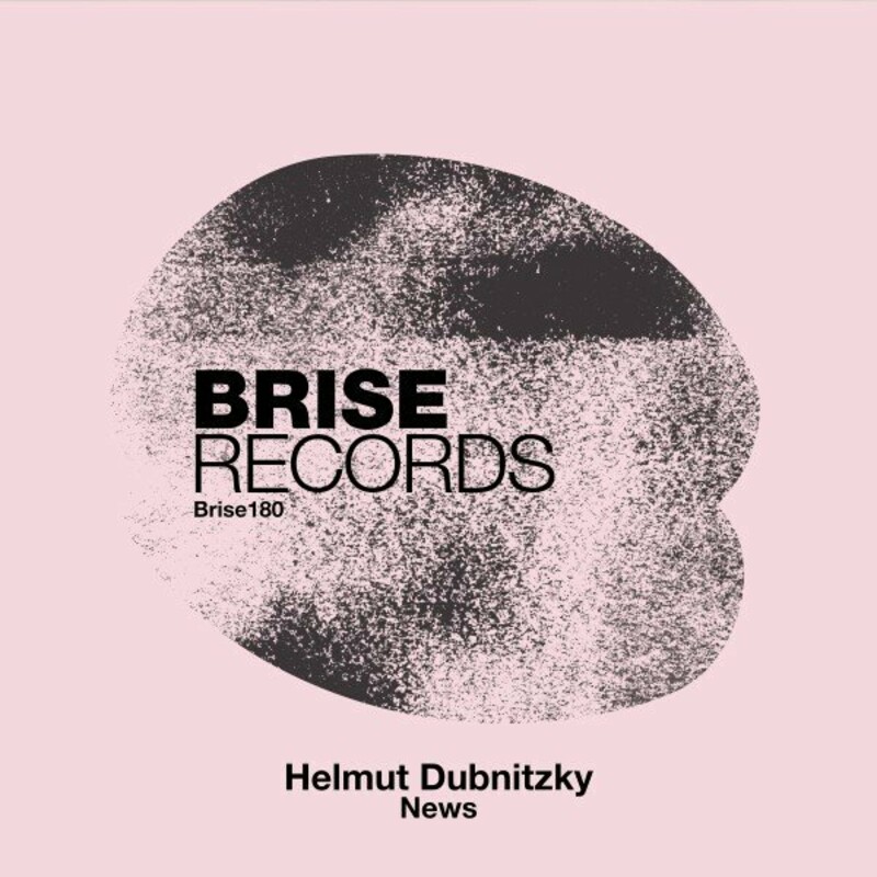 image cover: helmut dubnitzky - News on Brise Records