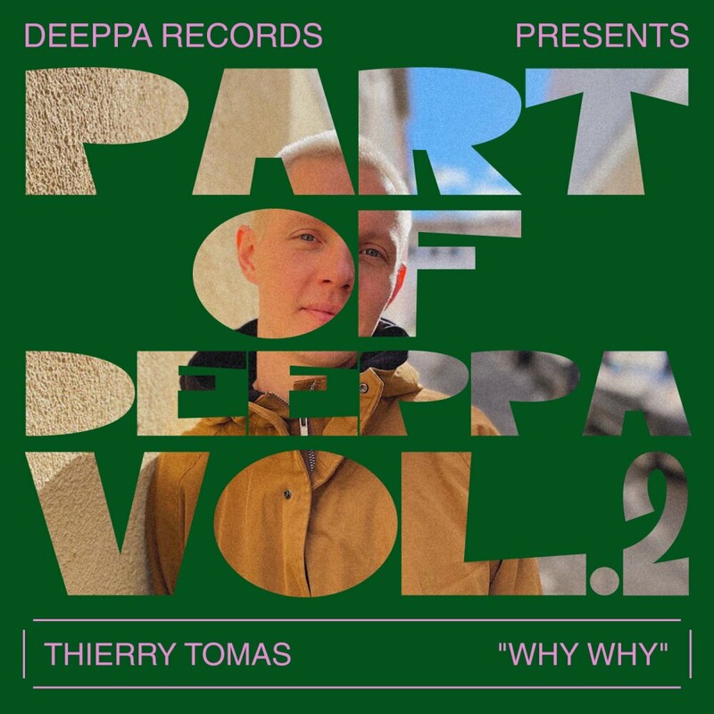 image cover: Thierry Tomas - Why Why on Deeppa Records