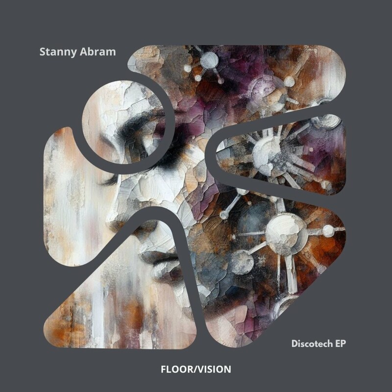 image cover: Stanny Abram - Discotech EP on FLOOR / VISION