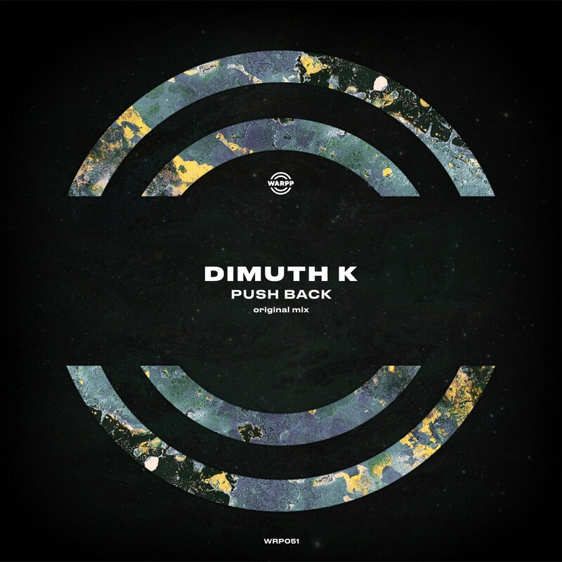 image cover: Dimuth K - Push Back (Original Mix) on WARPP