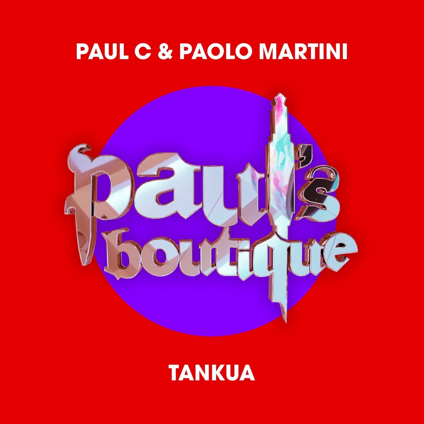 image cover: Paul C, Paolo Martini - Tankua on Paul's Boutique