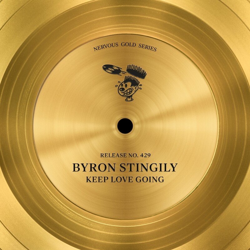 image cover: Byron Stingily - Keep Love Going on Nervous Records