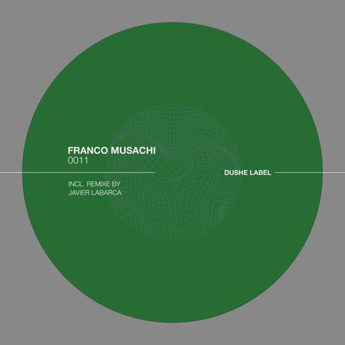 image cover: Franco Musachi - 0011 on Dushe Label