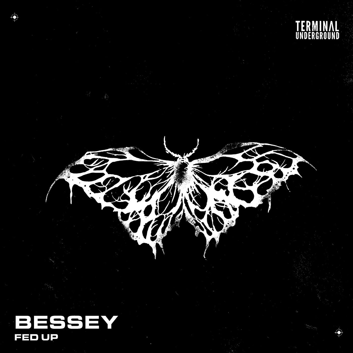 image cover: Bessey - Fed Up on Terminal Underground