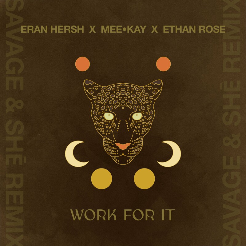 Release Cover: Work For It (Savage & SHē Remix) Download Free on Electrobuzz