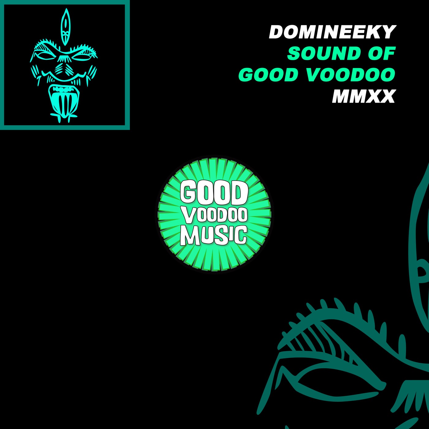 Release Cover: Sound of Good Voodoo MMXX Download Free on Electrobuzz