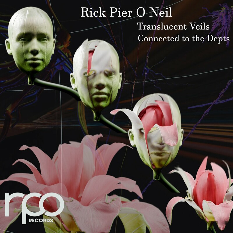 image cover: Rick Pier O'Neil - Translucent Veils on RPO Records