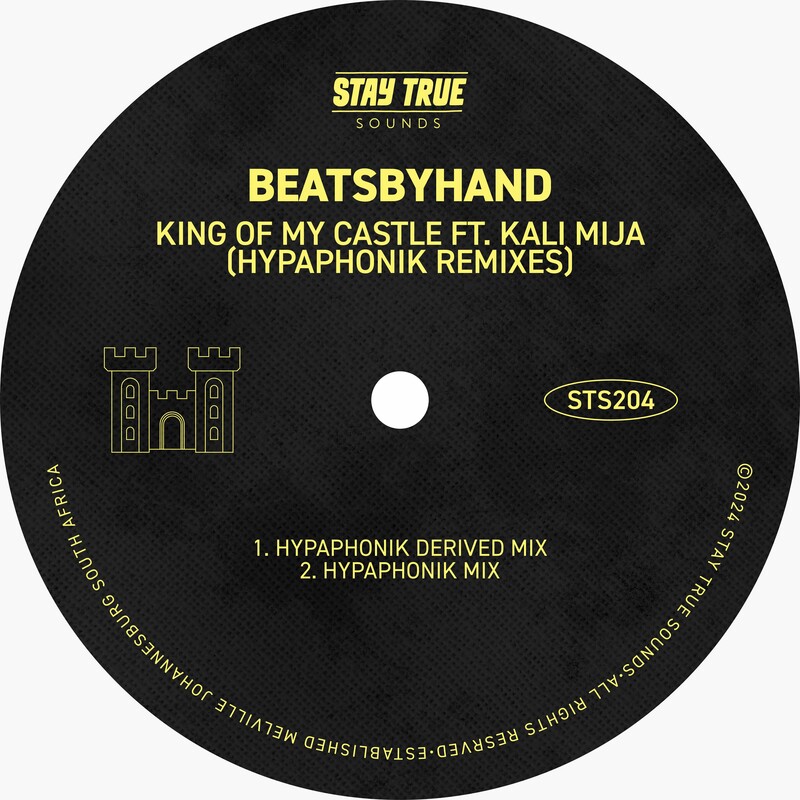 image cover: beatsbyhand - King Of My Castle (feat. Kali Mija) (Hypaphonik Remixes) on Stay True Sounds (Defected)