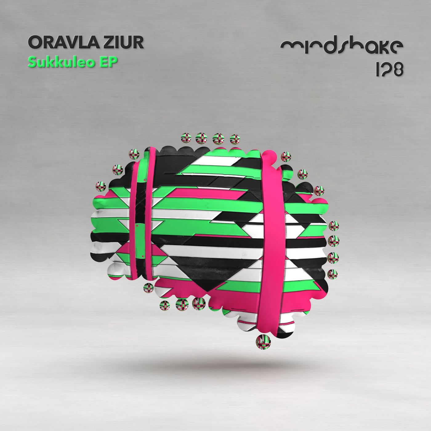 image cover: Oravla Ziur - Sukkuleo EP on Mindshake Records