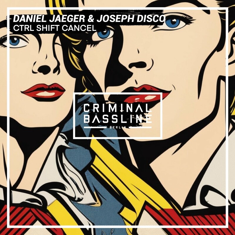 image cover: Joseph Disco - Ctrl Shift Cancel on Criminal Bassline