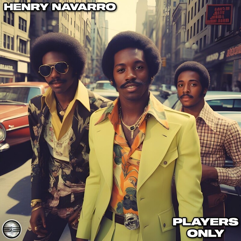 image cover: Henry Navarro - Players Only on Soulful Evolution