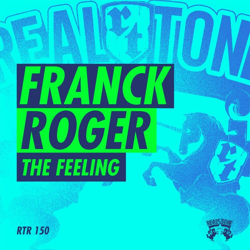 image cover: Franck Roger - The Feeling on Real Tone Records