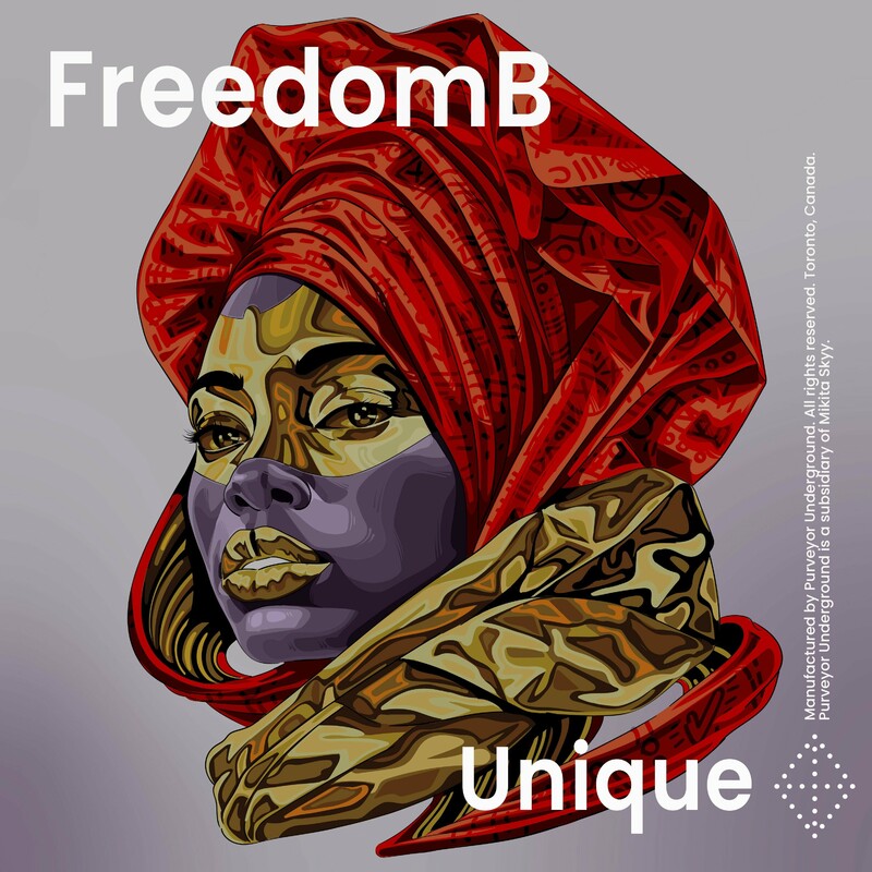 image cover: FreedomB - Unique on Purveyor Underground