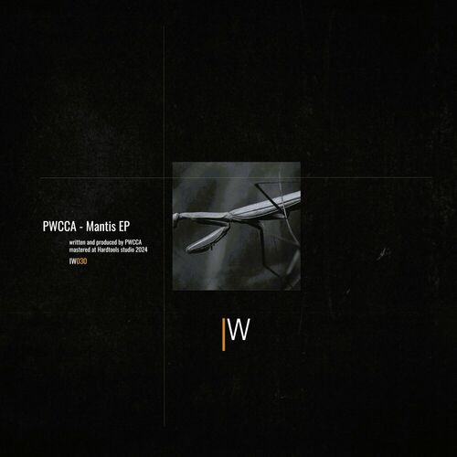 image cover: PWCCA - Mantis EP on Inducted waves