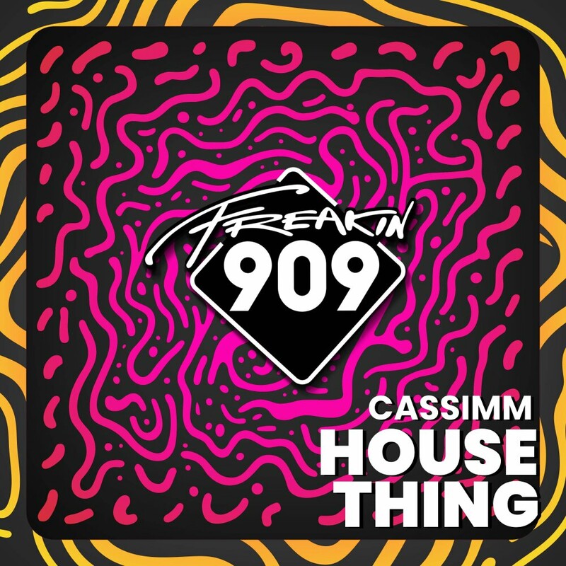 image cover: CASSIMM - House Thing on Freakin909