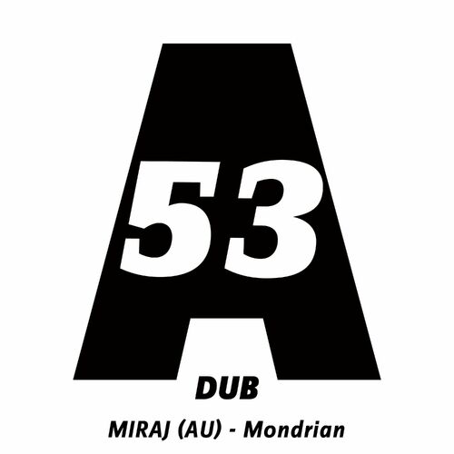 image cover: Miraj (AU) - Mondrian on Acker Dub