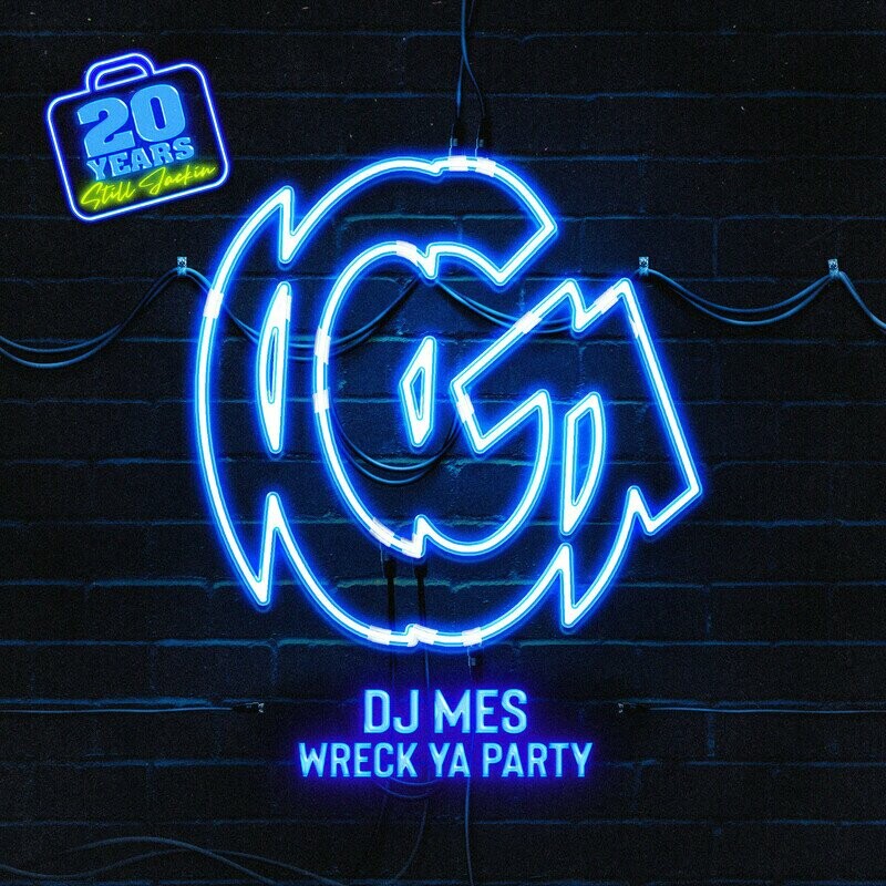 image cover: DJ Mes - Wreck Ya Party on Guesthouse Music