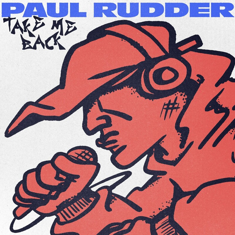 image cover: Paul Rudder - Take Me Back on Shall Not Fade