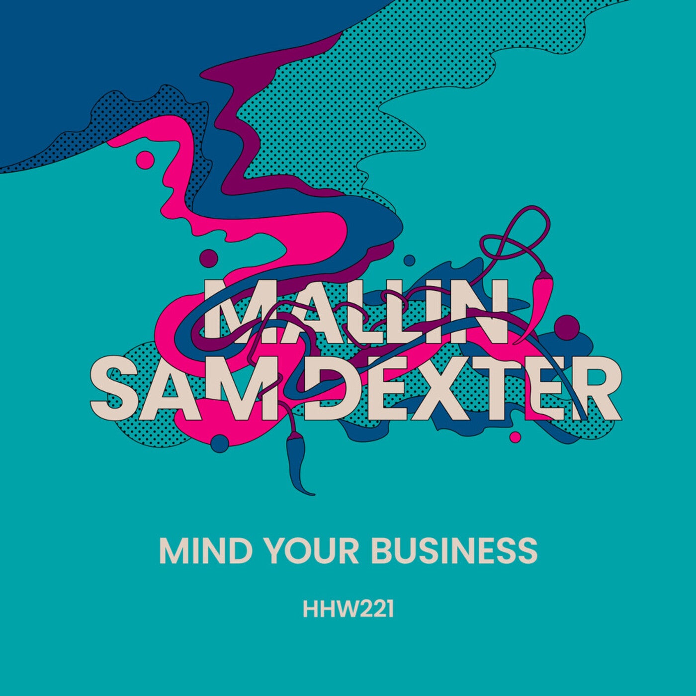 Release Cover: Mind Your Business (Extended Mix) Download Free on Electrobuzz