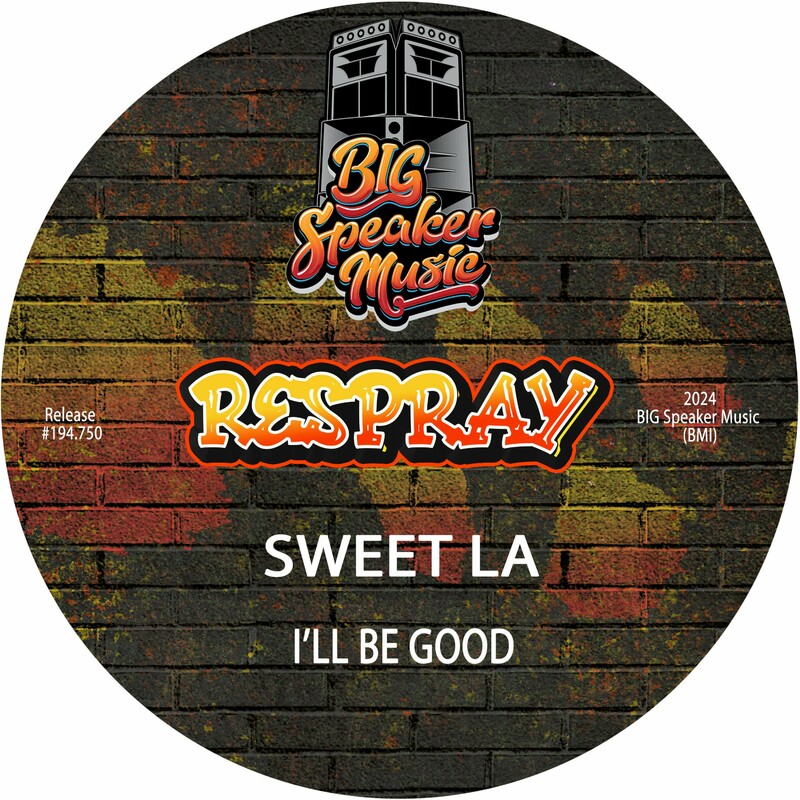 image cover: Sweet LA - I'll Be Good on BIG Speaker Music