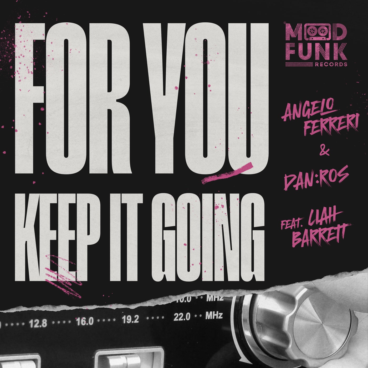 image cover: Angelo Ferreri, DAN:ROS - For You 'Keep It Going' on Mood Funk Records