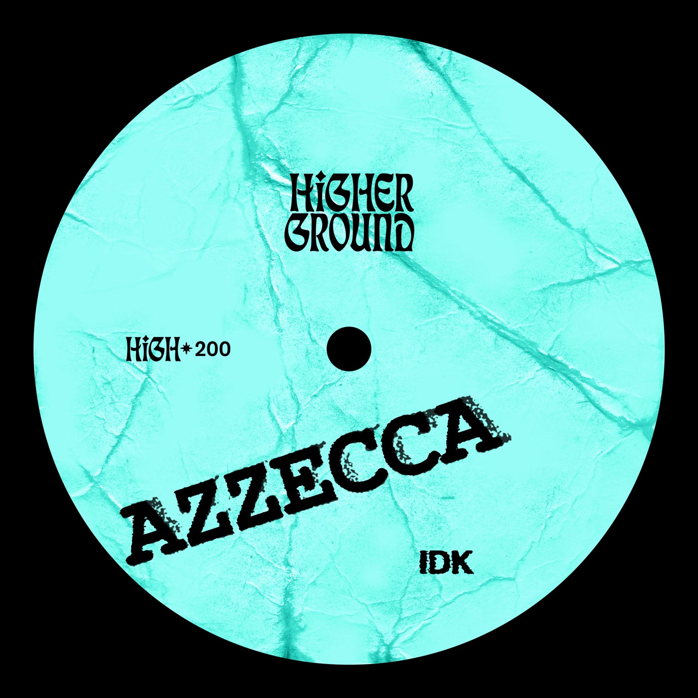 image cover: Azzecca - IDK (Extended) on Higher Ground