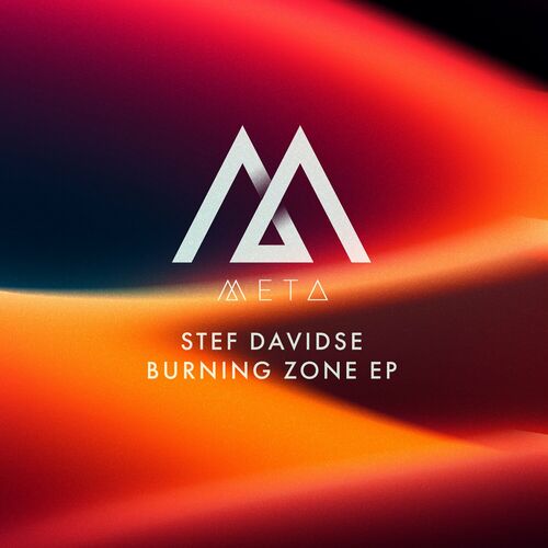 image cover: Stef Davidse - Burning Zone EP on META