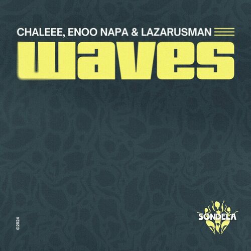 image cover: Chaleee - Waves on Sondela Recordings Ltd