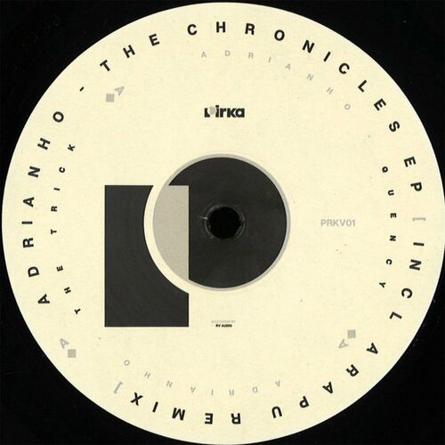 image cover: Adrianho - The Chronicles EP (Incl. Arapu Remix) on Pirka