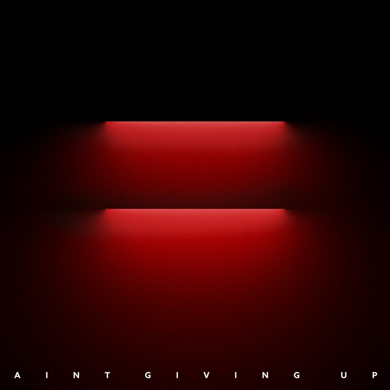 Release Cover: Ain’t Giving Up Download Free on Electrobuzz