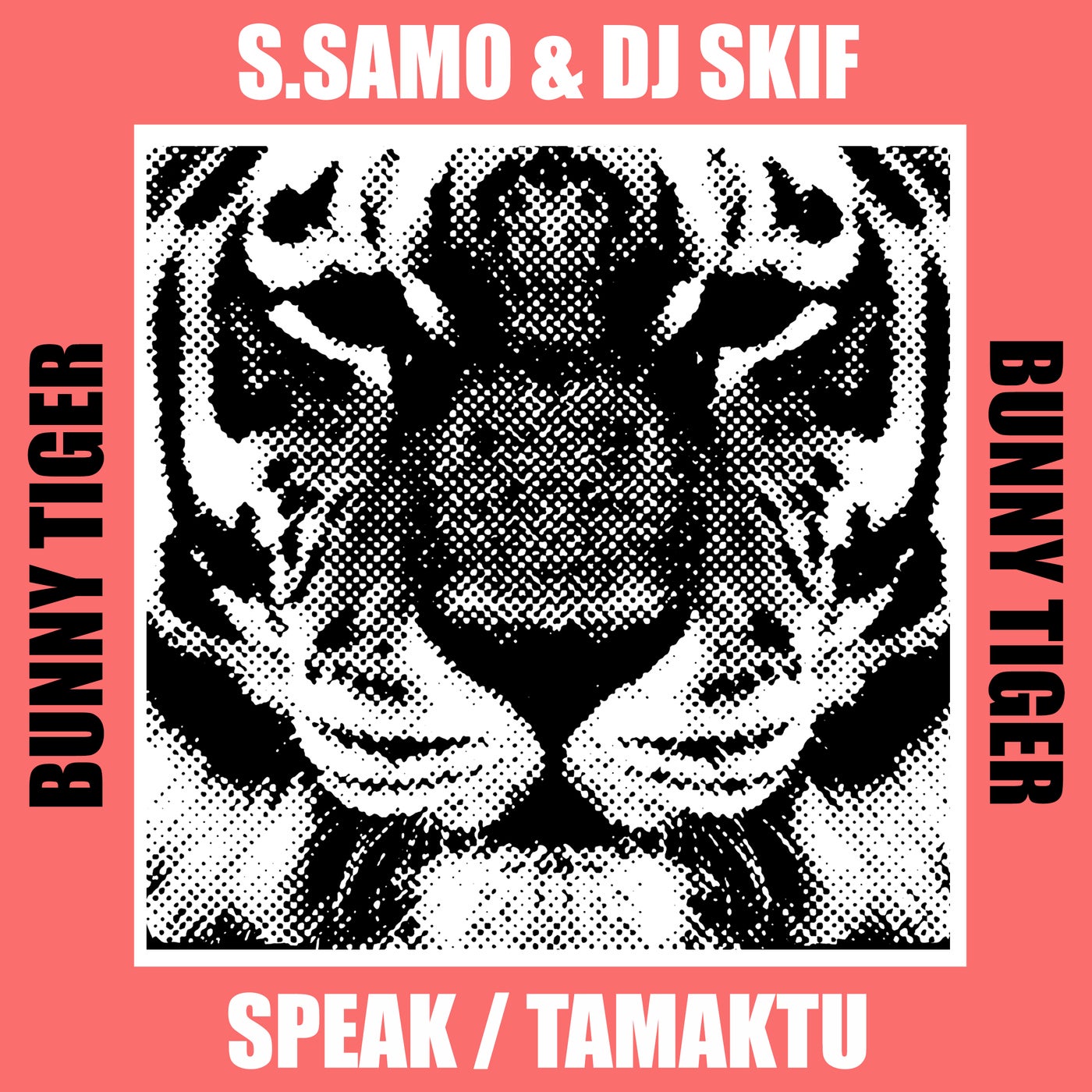 image cover: Dj Skif, S.Samo - Speak / Tamaktu on Bunny Tiger