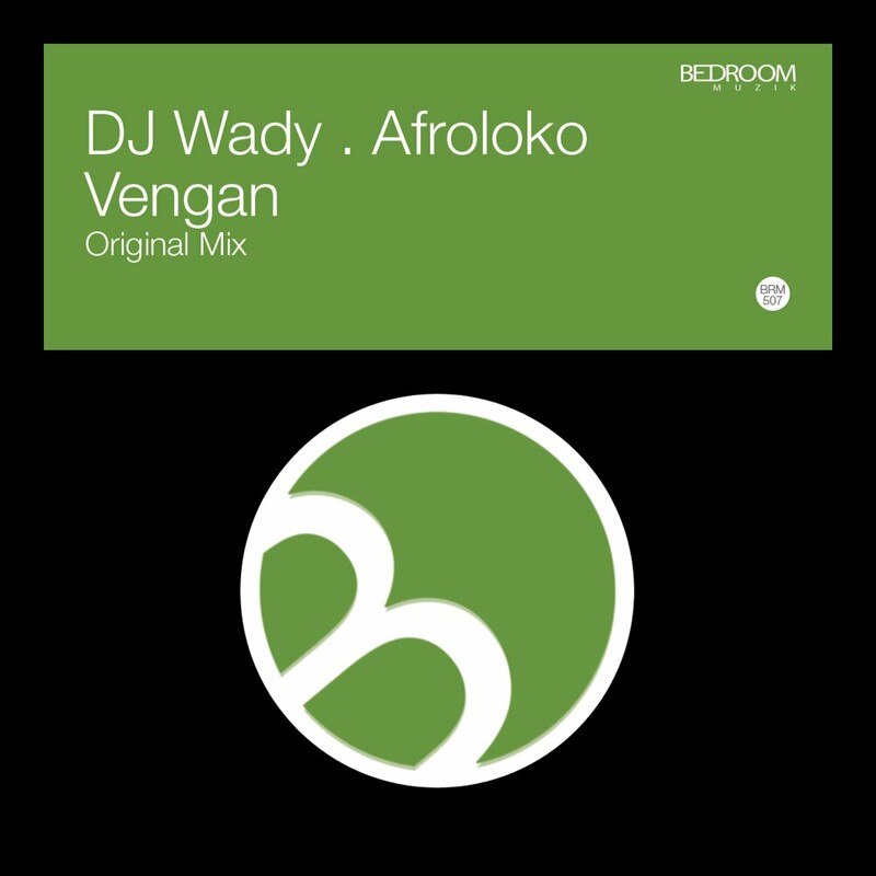 image cover: DJ Wady - Vengan on Bedroom Muzik