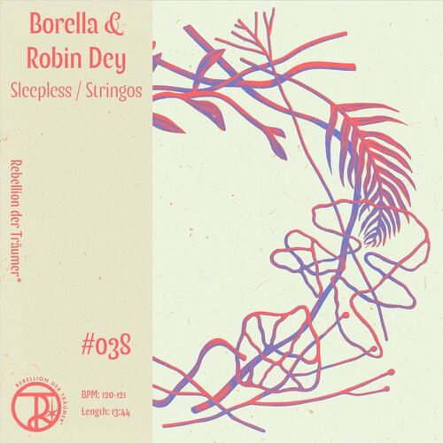 image cover: Borella & Robin Dey - Sleepless / Stringos on Rebellion der Traeumer