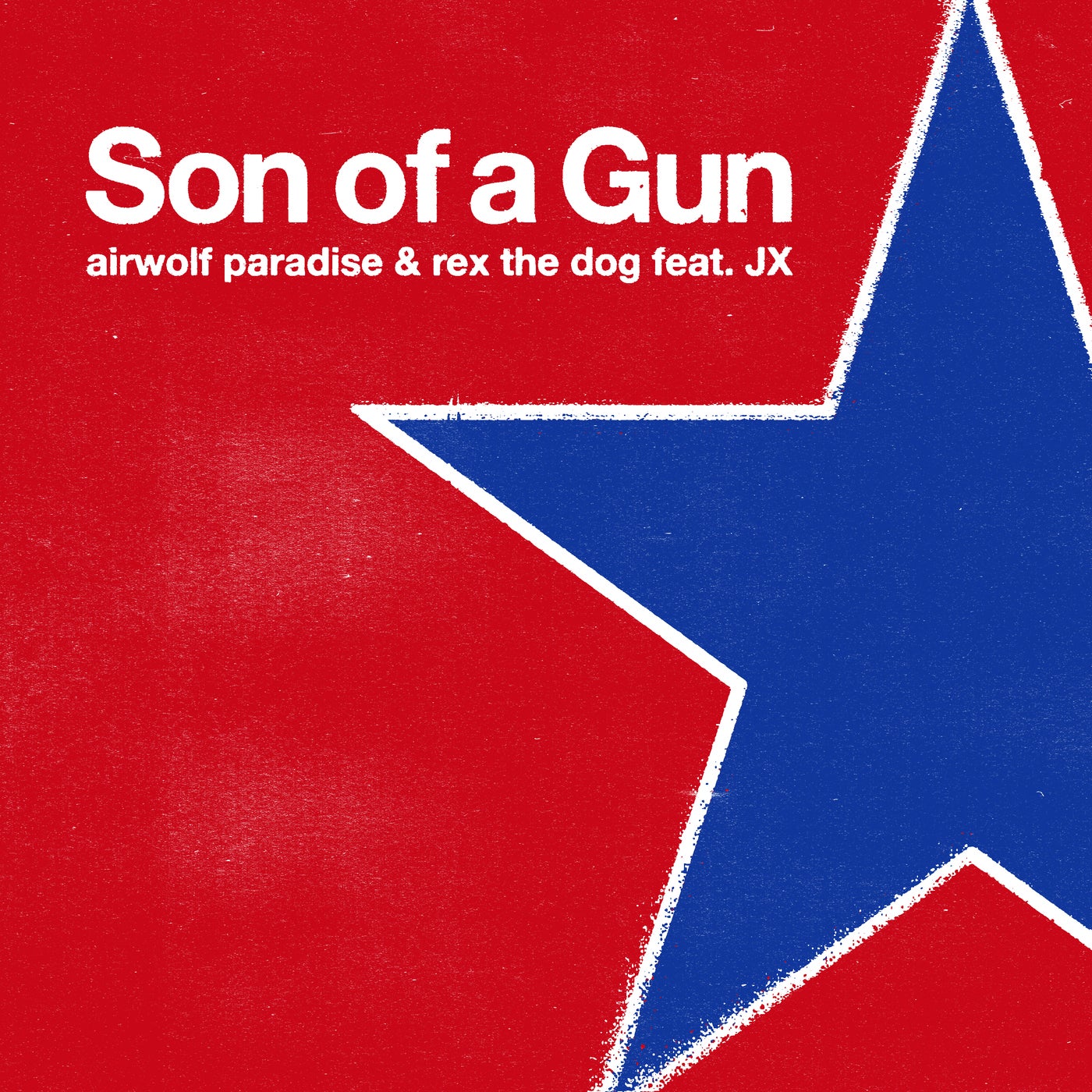 image cover: Rex The Dog, JX, Airwolf Paradise - Son of a Gun on Three Six Zero