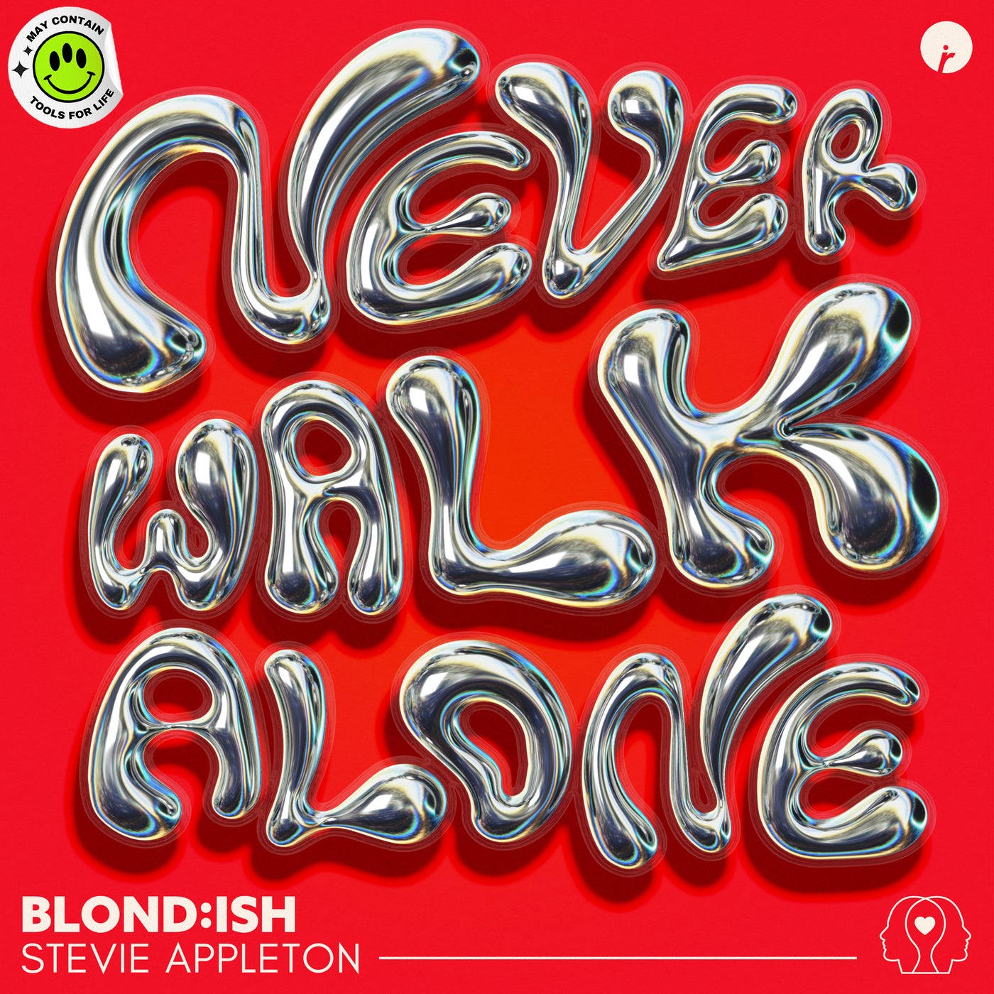 image cover: BLOND:ISH, Stevie Appleton - Never Walk Alone on Insomniac Records