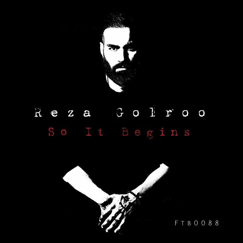 image cover: Reza Golroo - So It Begins on Fade To Black