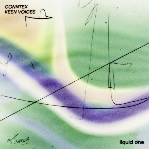 image cover: Conntex - Keen Voices on Liquid One