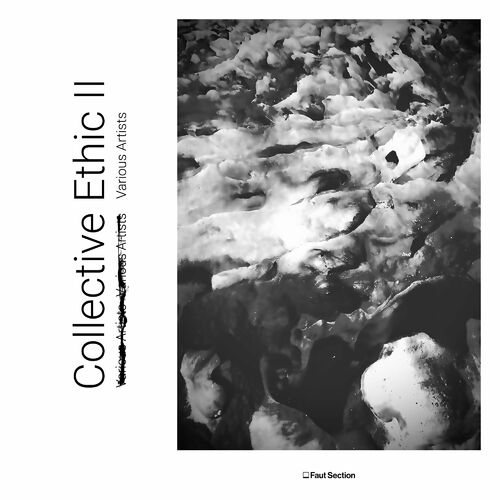 image cover: Various Artists - Collective Ethic II on Faut Section