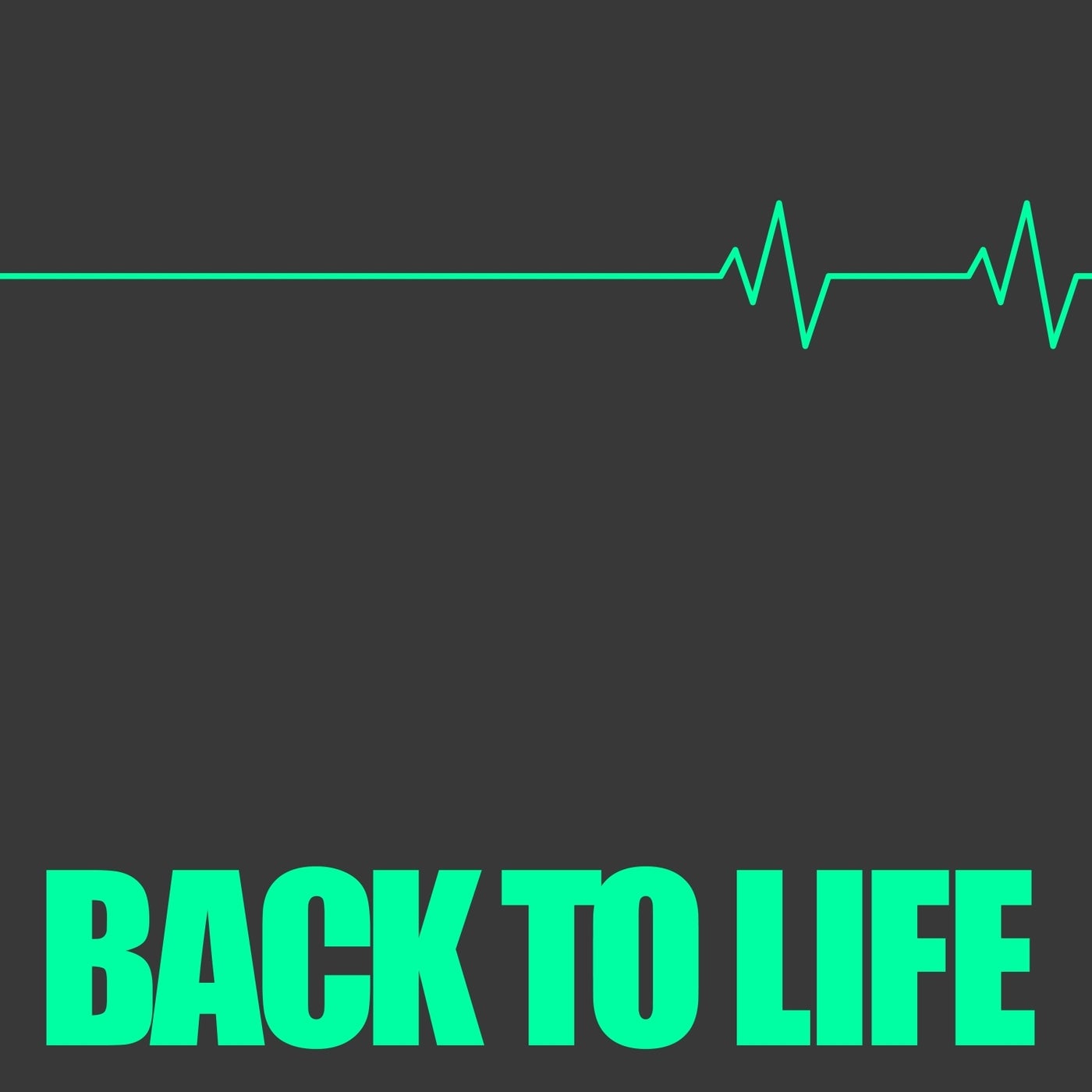 Release Cover: Back To Life Download Free on Electrobuzz