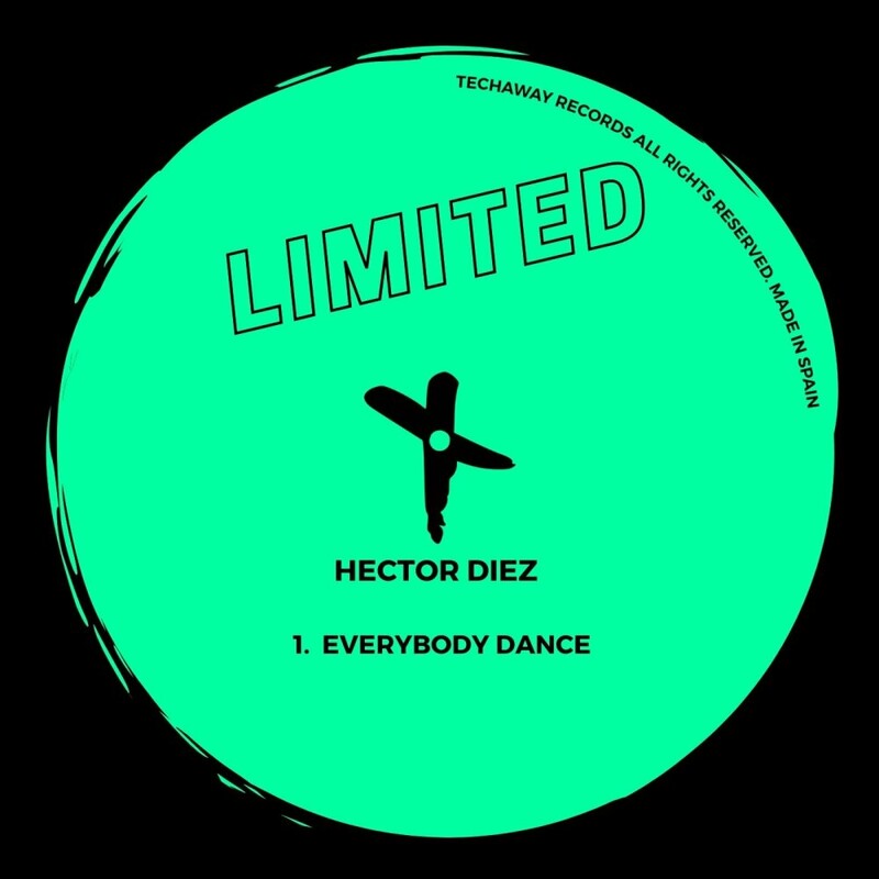 image cover: Hector Diez - Everybody Dance on Techaway Limited